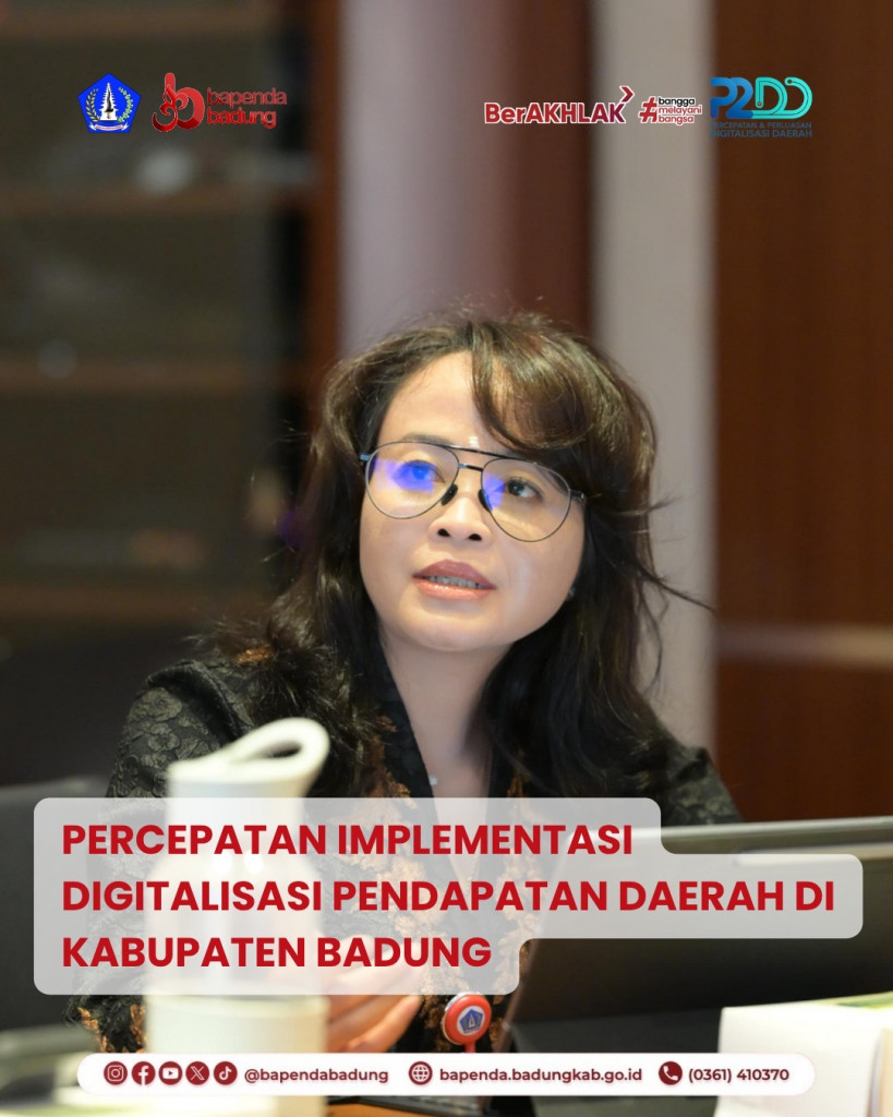 Percepatan Implementasi Digitalisasi Pendapatan Daerah Kabupaten Badung