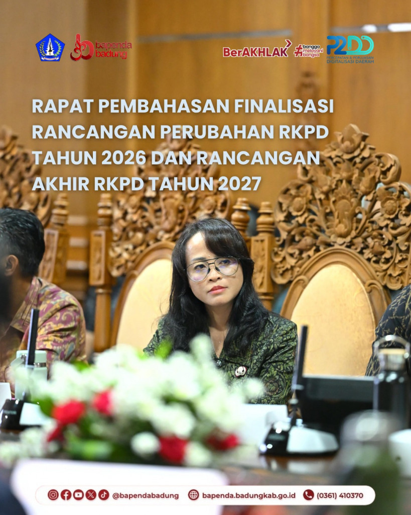 Rapat Pembahasan Finalisasi Rancangan Perubahan RKPD Tahun 2026 dan Rancangan Akhir RKPD Tahun 2027