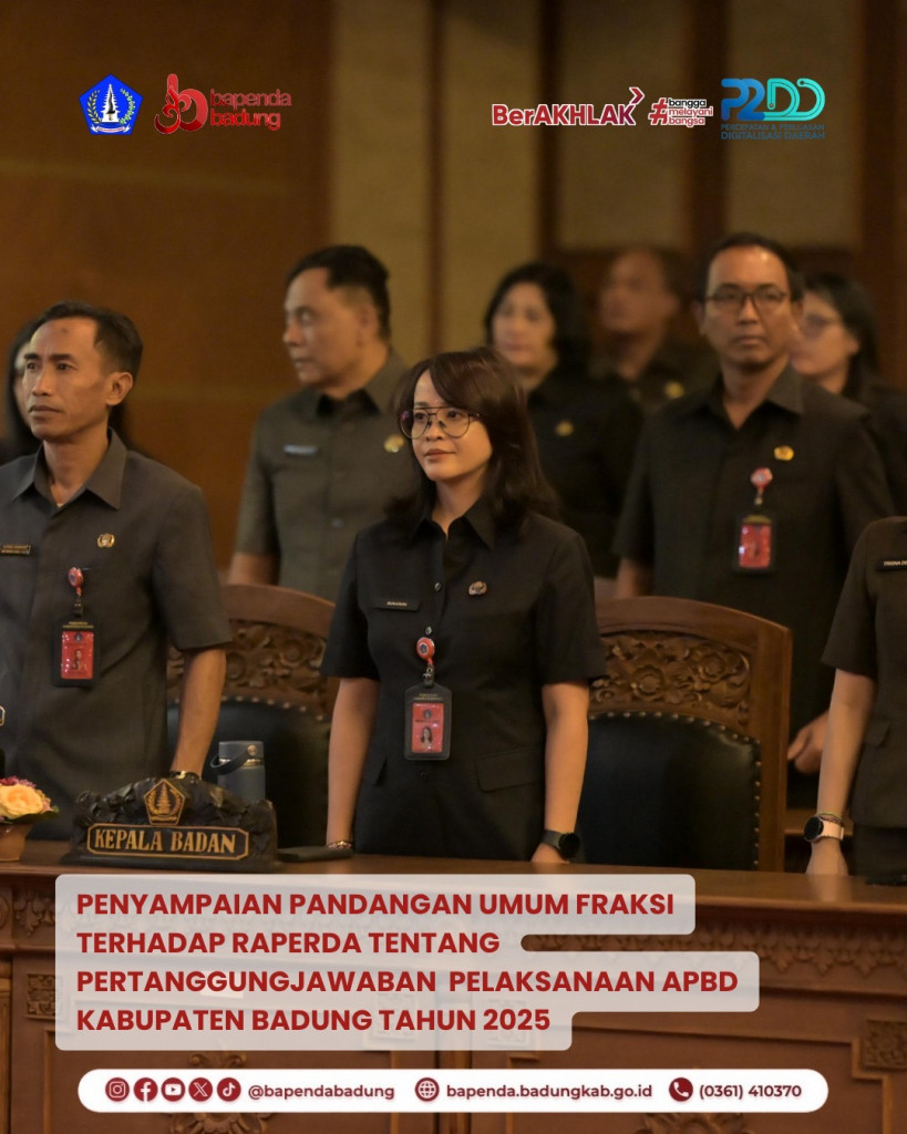 Penyampaian Pandangan Umum Fraksi Terhadap Raperda tentang Pertanggungjawaban Pelaksanaan APBD Kabupaten Badung Tahun 2025