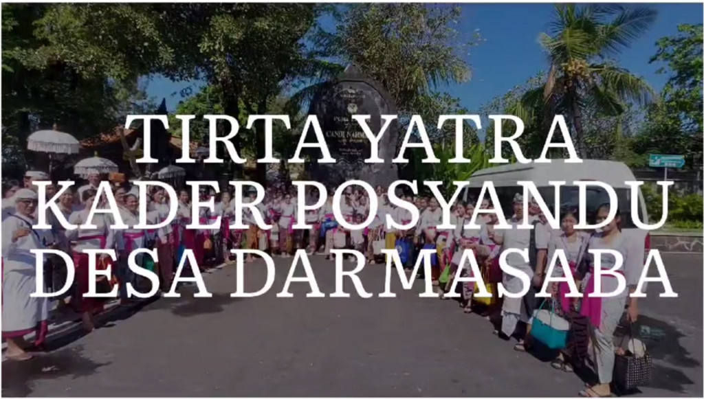 TIRTA YATRA KADER POSYANDU DESA DARMASABA