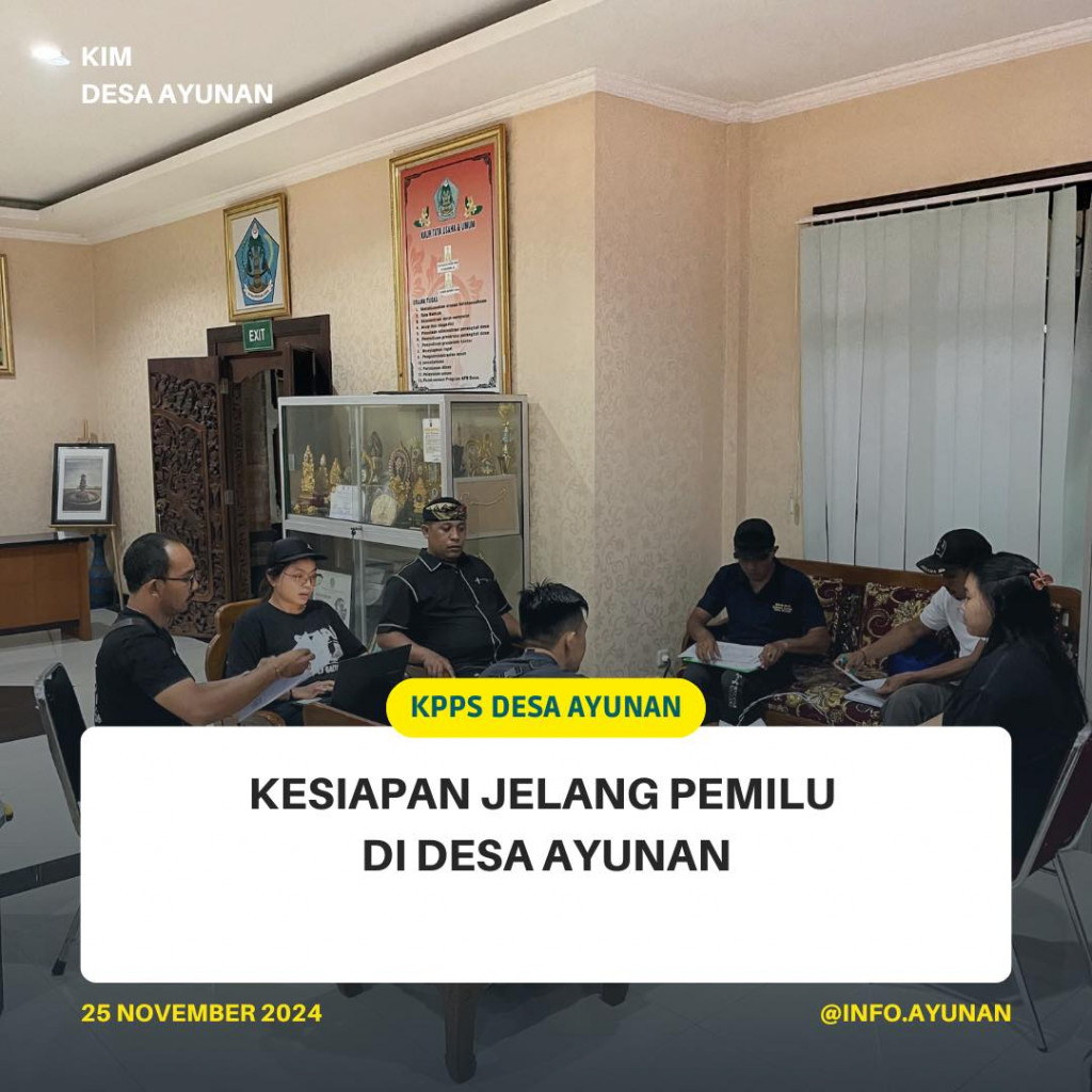 Persiapan Jelang Pemilu Di Desa Ayunan.