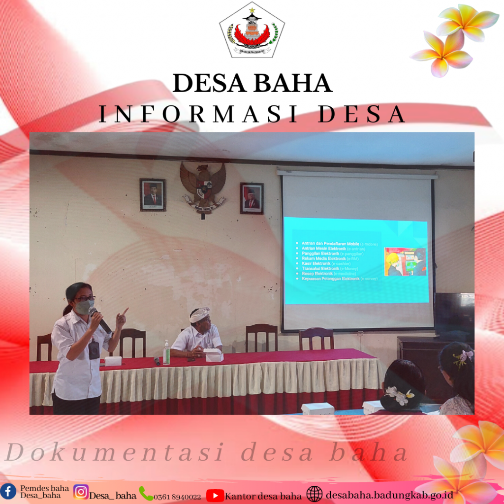 Rabu, 13 Juli 2022 Sosialisasi Kesehatan dan 8-E Manajemen Puskesmas Mengwi 1 di Desa Baha, Kec. Mengwi