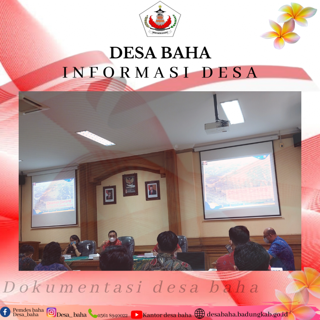 Selasa, 12 Juli 2022 Kegiatan Pembinaan Pengelolaan Website Desa (domain.go.id) dan Mekanisme Migrasi Domain.desa.id bagi Pemerintah Desa Se-Kabupaten Badung