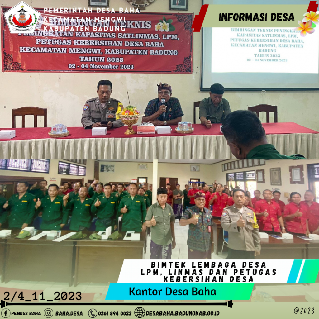 PENINGKATAN KAPASITAS SATLINMAS,LPM dan Petugas Kebersihan Desa Baha.