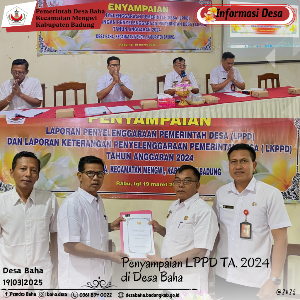 Penyampaian LPPD dan LKPPD TA. 2024 di Desa Baha
