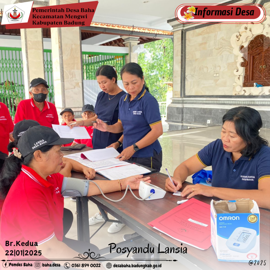 Pelaksanaan Posyandu Lansia bulan Januari di Desa Baha tahun 2025