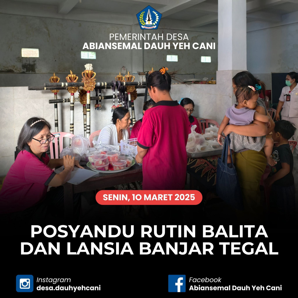 Tingkatkan Kualitas Kesehatan, Pemdes Abiansemal Dauh Yeh Cani Gelar Posyandu Balita dan Lansia di Banjar Tegal