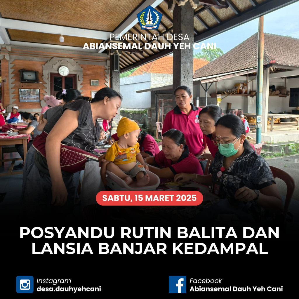 Tingkatkan Kualitas Kesehatan, Pemdes Abiansemal Dauh Yeh Cani Gelar Posyandu Balita dan Lansia di Banjar Kedampal