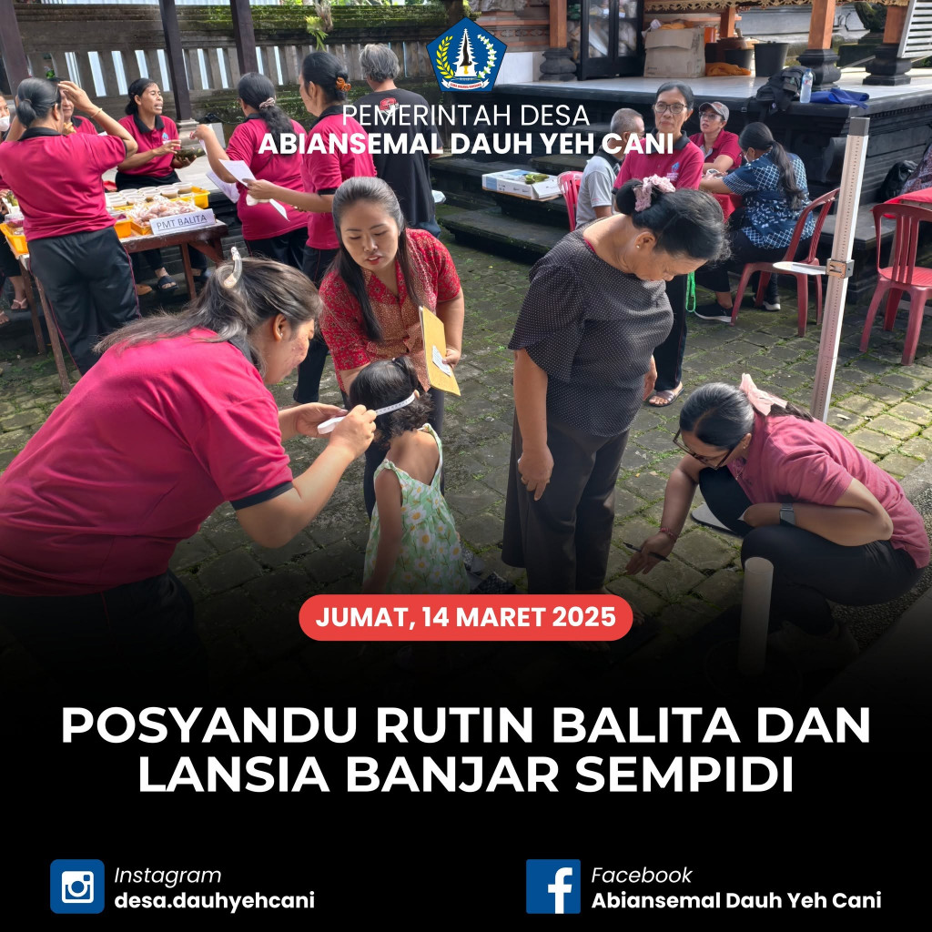 Tingkatkan Kualitas Kesehatan, Pemdes Abiansemal Dauh Yeh Cani Gelar Posyandu Balita dan Lansia di Banjar Sempidi