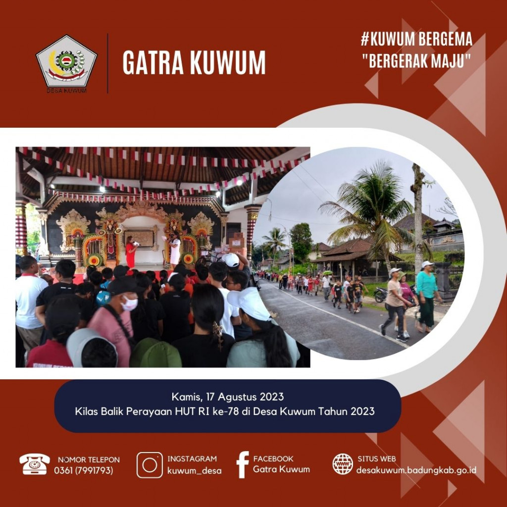 KILAS BALIK PERAYAAN HUT RI KE-78 DI DESA KUWUM