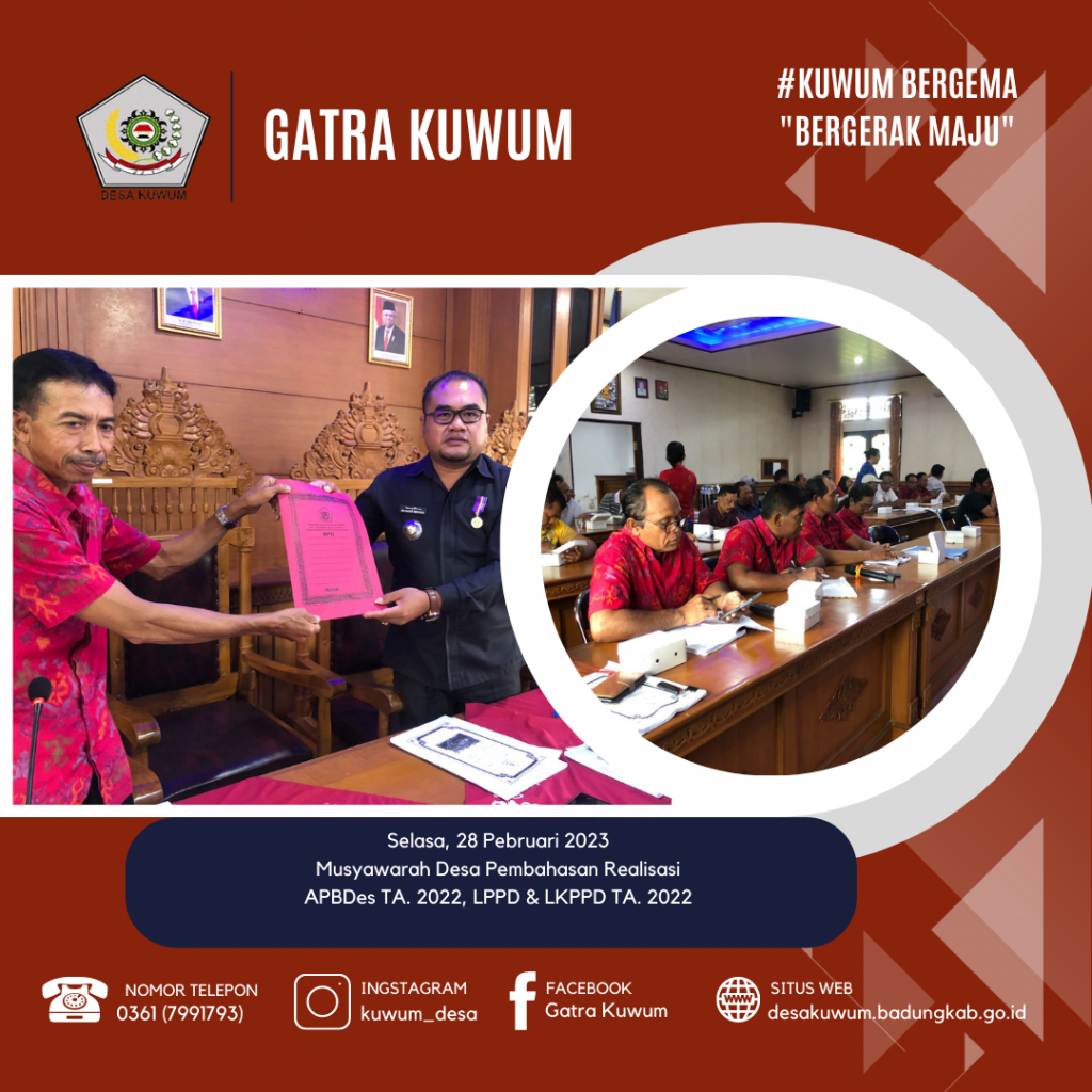 Musyawarah Desa Pembahasan Realisasi APBDes Kuwum TA. 2022, LPPD & LKPPD TA. 2022
