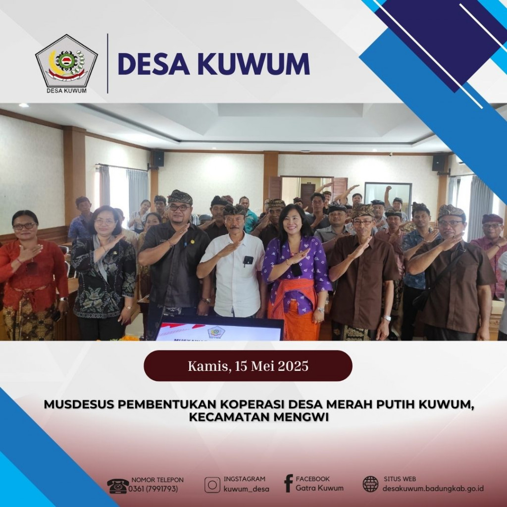 MUSDESUS PEMBENTUKAN KOPERASI DESA MERAH PUTIH KUWUM, KECAMATAN MENGWI