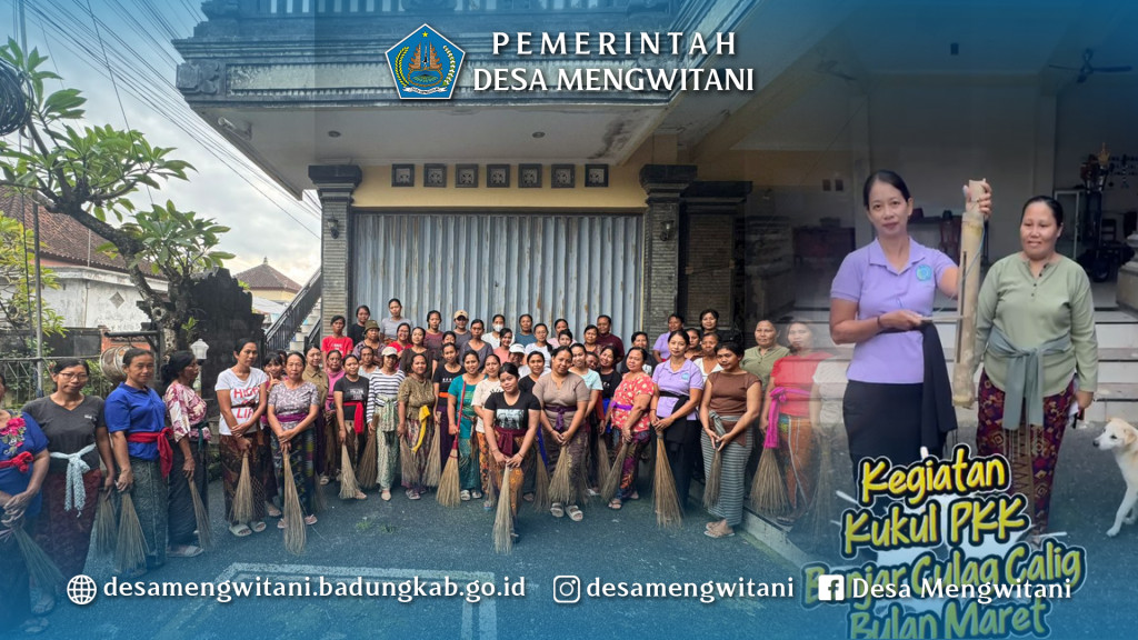 GERAKAN KULKUL PKK BR. CULAG-CALIG, MENGWITANI (MARET)