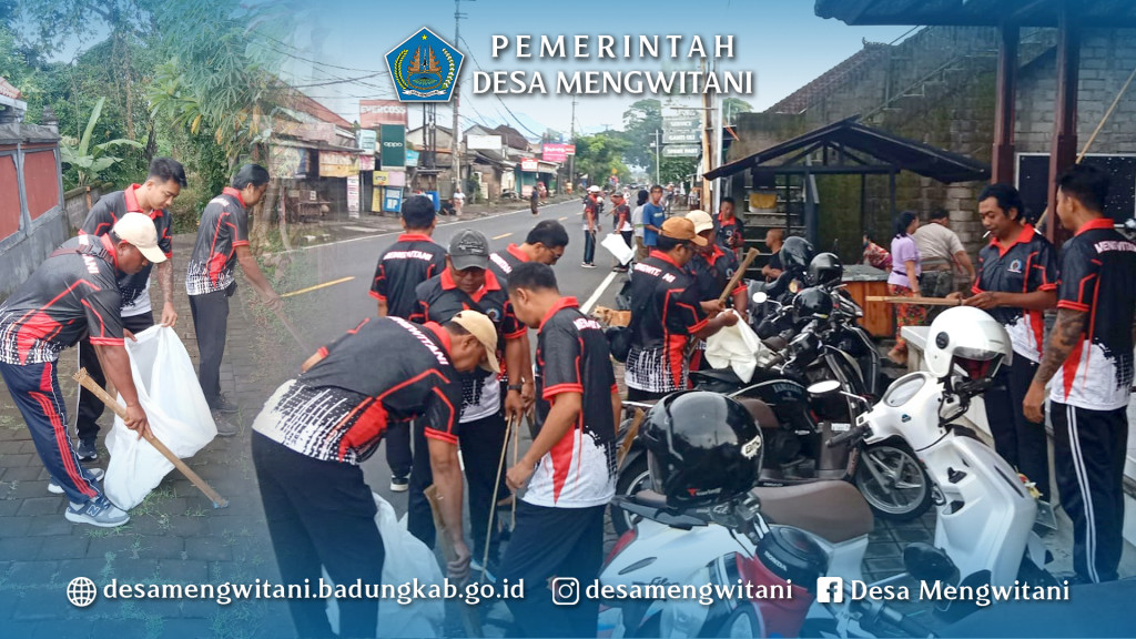 BULAN BAKTI GOTONG ROYONG LPM DESA MENGWITANI BERSAMA WARGA BR. PANCA JAYA, MENGWITANI