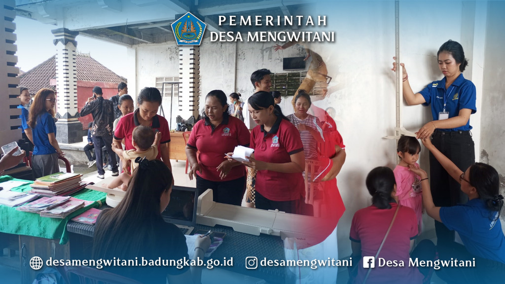 KEGIATAN POSYANDU DI BR. BATUR SARI, MENGWITANI