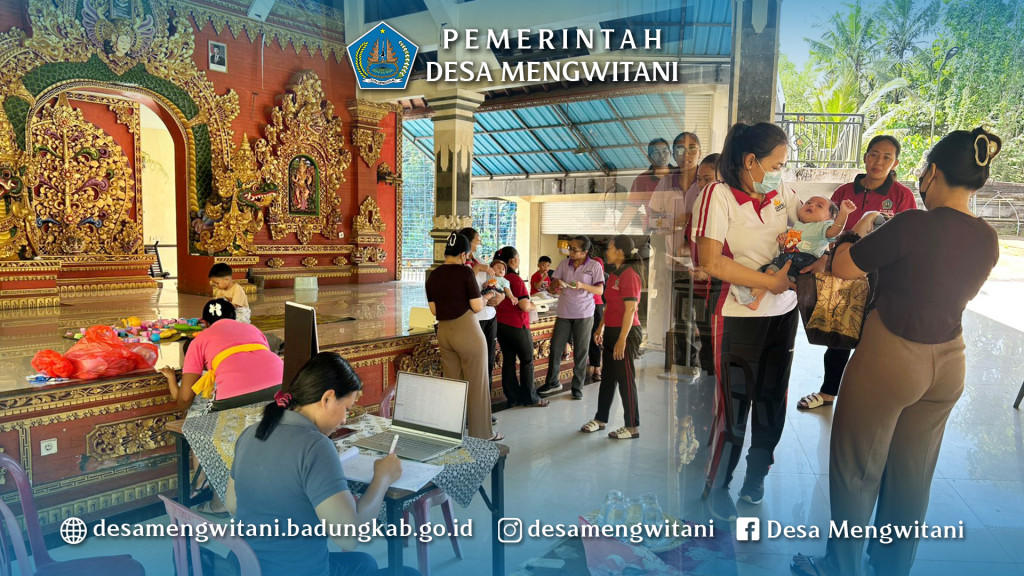 KEGIATAN POSYANDU DI BR. SELAT BERINGKIT, MENGWITANI