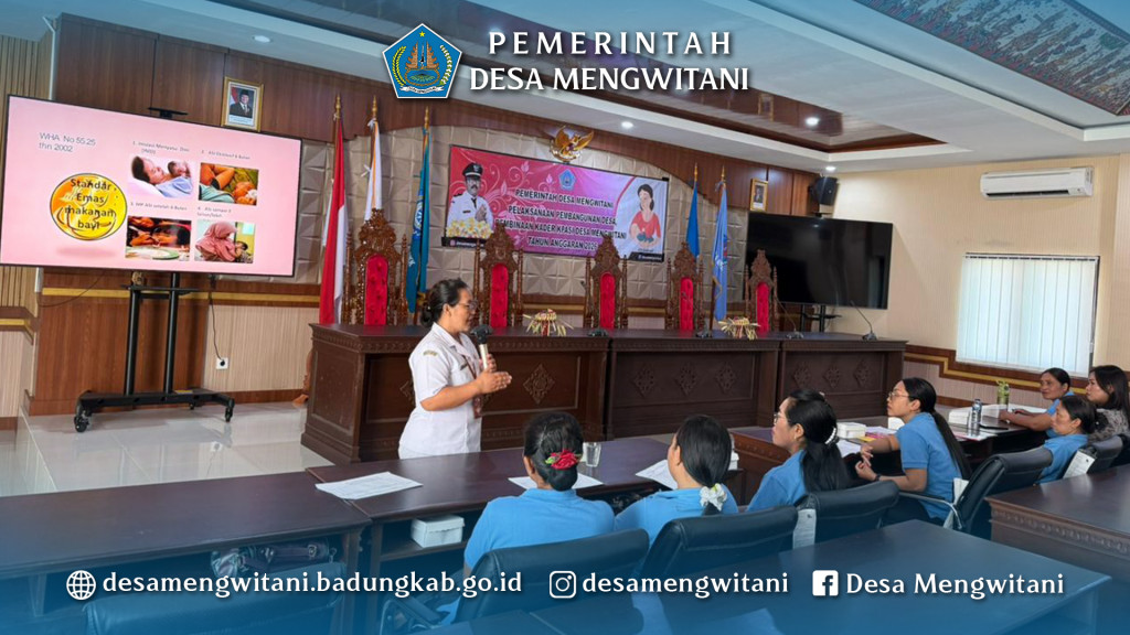 PELATIHAN DAN PEMBINAAN KADER KP-ASI DESA MENGWITANI