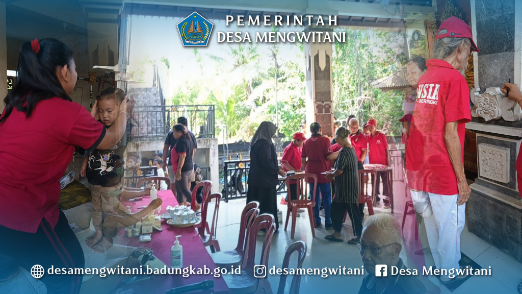 KEGIATAN POSYANDU BALITA & LANSIA BR. SELAT BERINGKIT, MENGWITANI