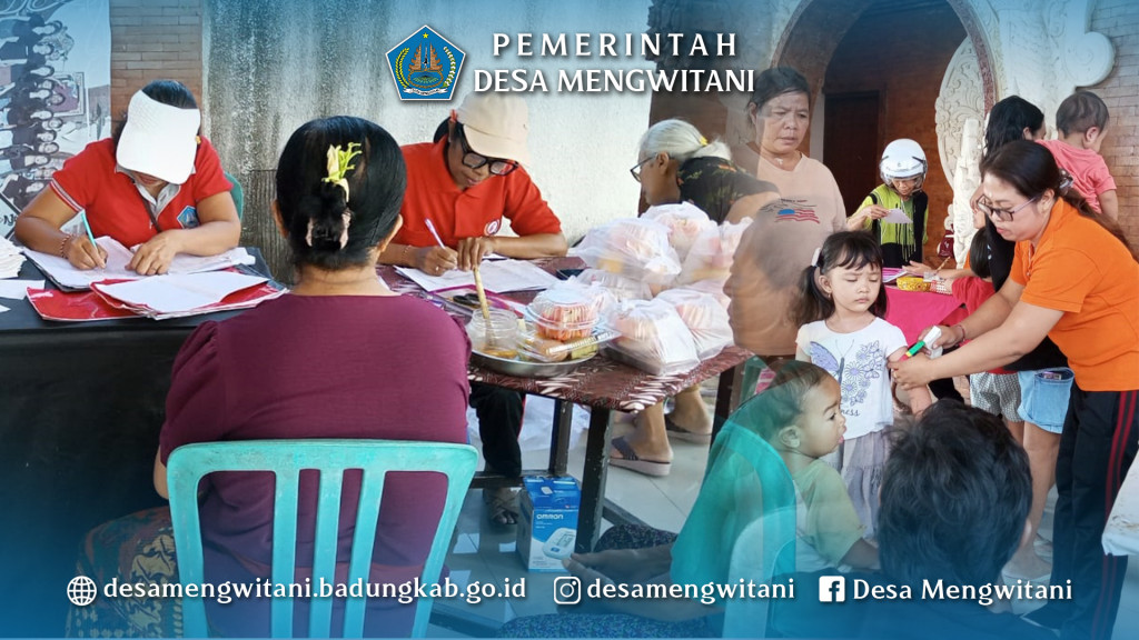 KEGIATAN POSYANDU BALITA & LANSIA BR. DAJAN PEKEN, MENGWITANI