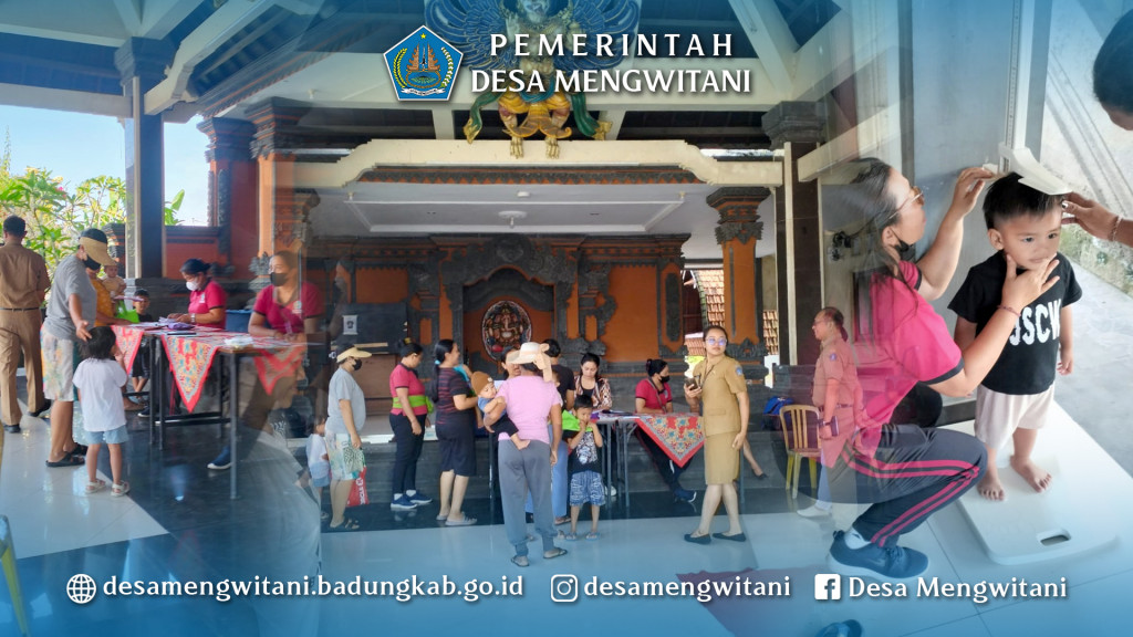 KEGIATAN POSYANDU DI BR. JUMPAYAH, MENGWITANI