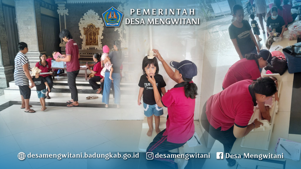KEGIATAN POSYANDU DI BR. CULAG CALIG, MENGWITANI