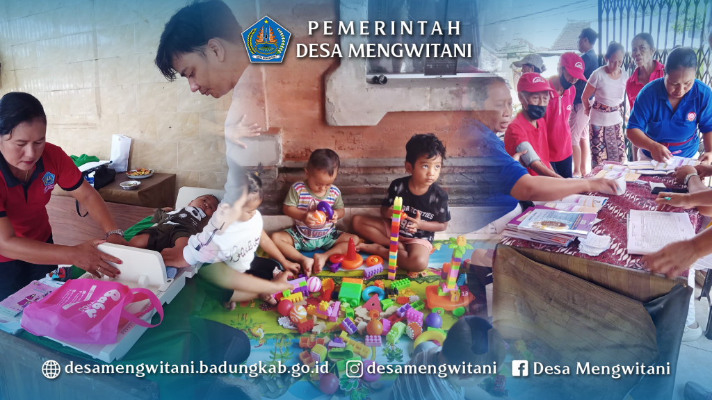 KEGIATAN POSYANDU BALITA & LANSIA BR. PANCA WARGA, MENGWITANI