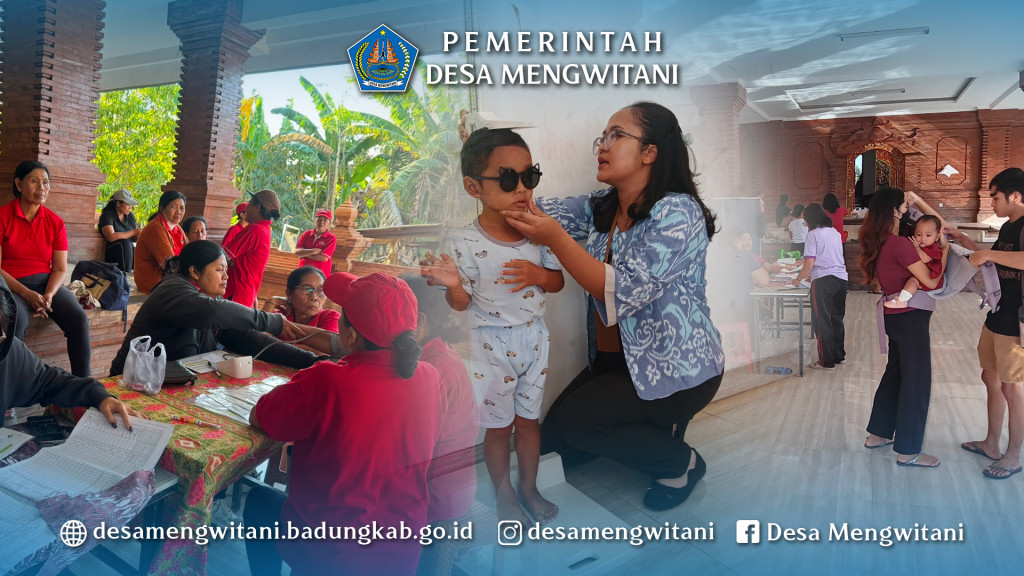 KEGIATAN POSYANDU BALITA & LANSIA BR. KELOD KAUH BERINGKIT, MENGWITANI