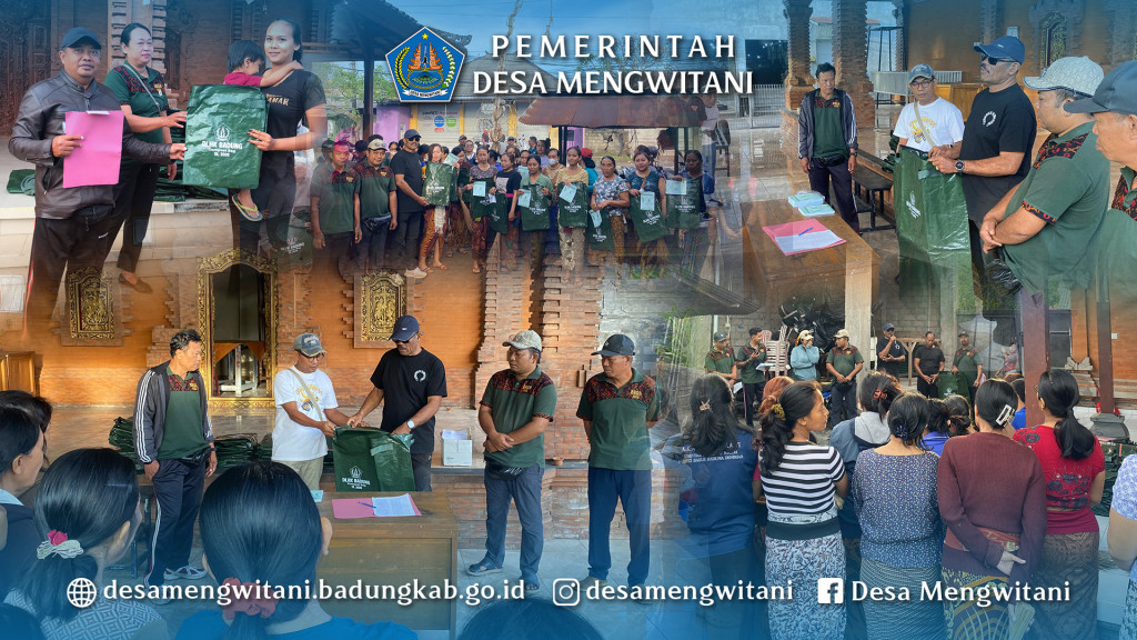 PERBEKEL MENGWITANI EDUKASI & BAGIKAN BAG KOMPOSTER UNTUK MASING-MASING KK DI BANJAR WILAYAH DESA MENGWITANI