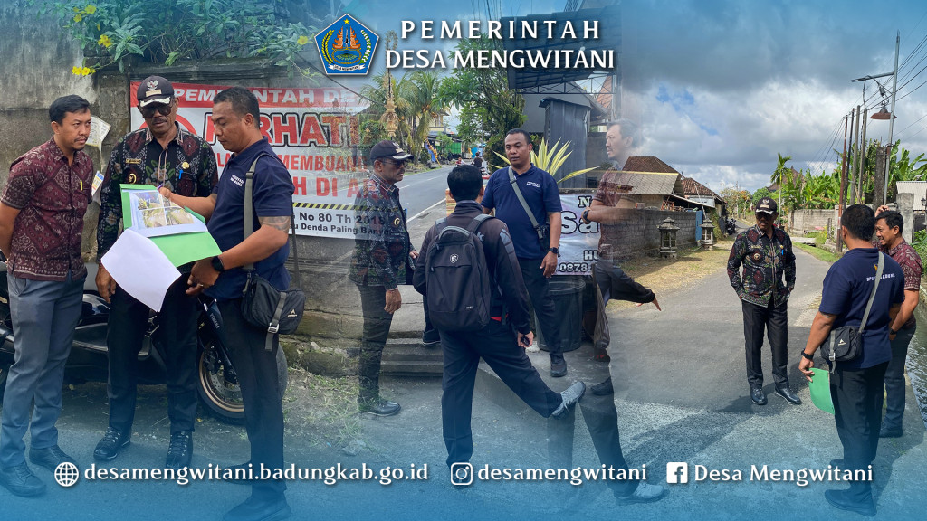 PERBEKEL BERSAMA TIM PUPR BADUNG SURVEY JALAN DI DESA MENGWITANI