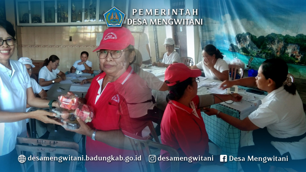 KEGIATAN POSYANDU LANSIA DAN PEMBERIAN PMT BR. LODA PURA, MENGWITANI