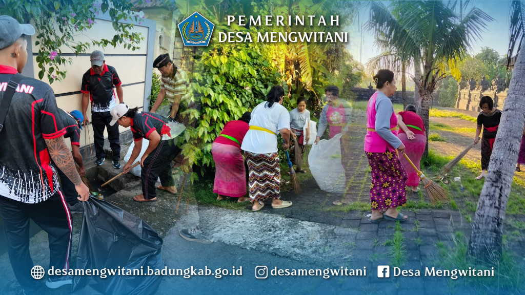 BULAN BAKTI GOTONG ROYONG LPM DESA MENGWITANI BERSAMA WARGA BR. BATUR SARI, MENGWITANI