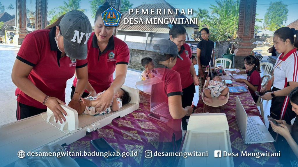 KEGIATAN POSYANDU DI BR. SILA DHARMA, MENGWITANI