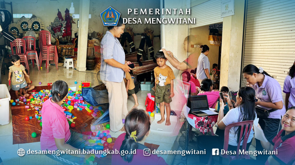 KEGIATAN POSYANDU DI BR. SELAT BERINGKIT, MENGWITANI