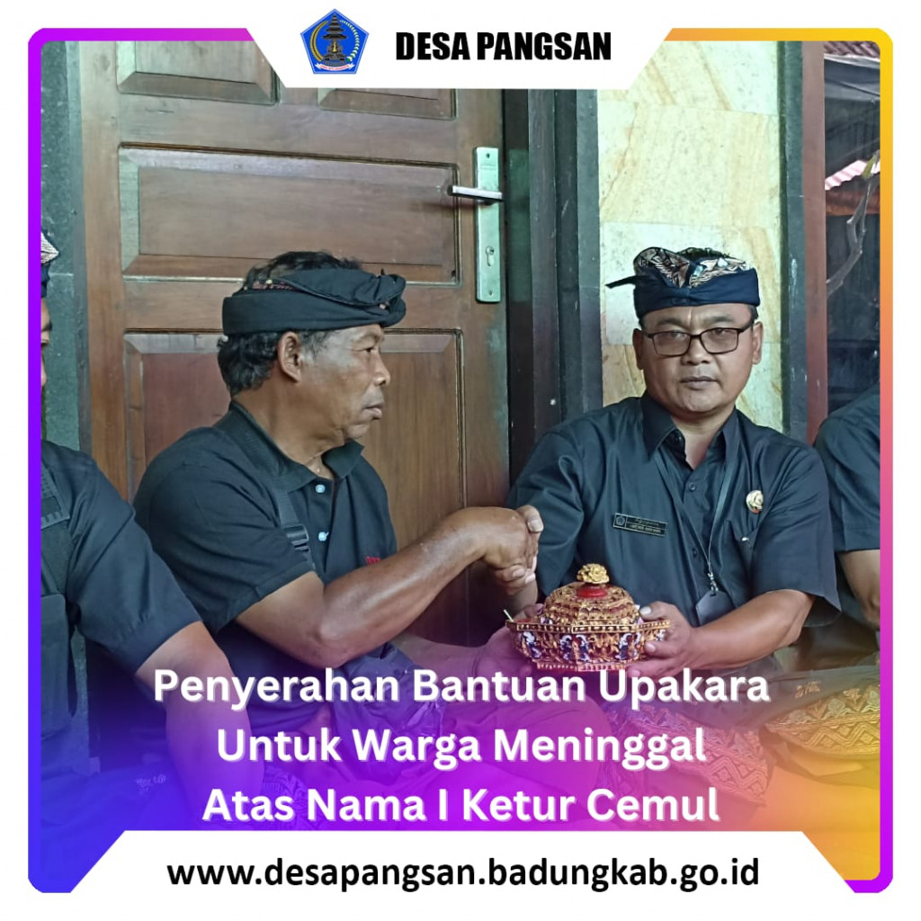 Penyerahan Bantuan Upakara Untuk Warga Meninggal Atas Nama I Ketut Cemul