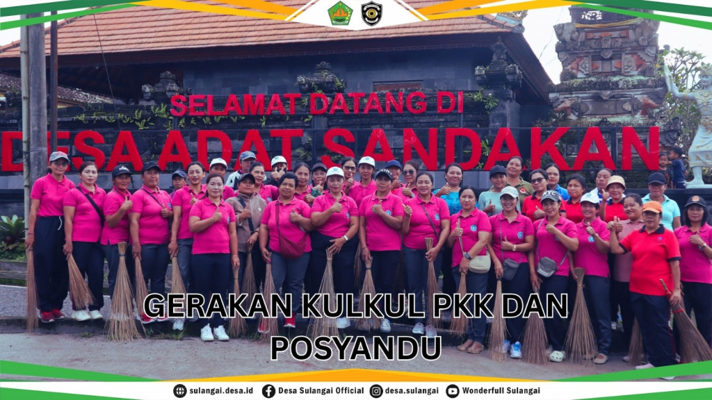 GERAKAN KULKUL PKK DAN POSYANDU