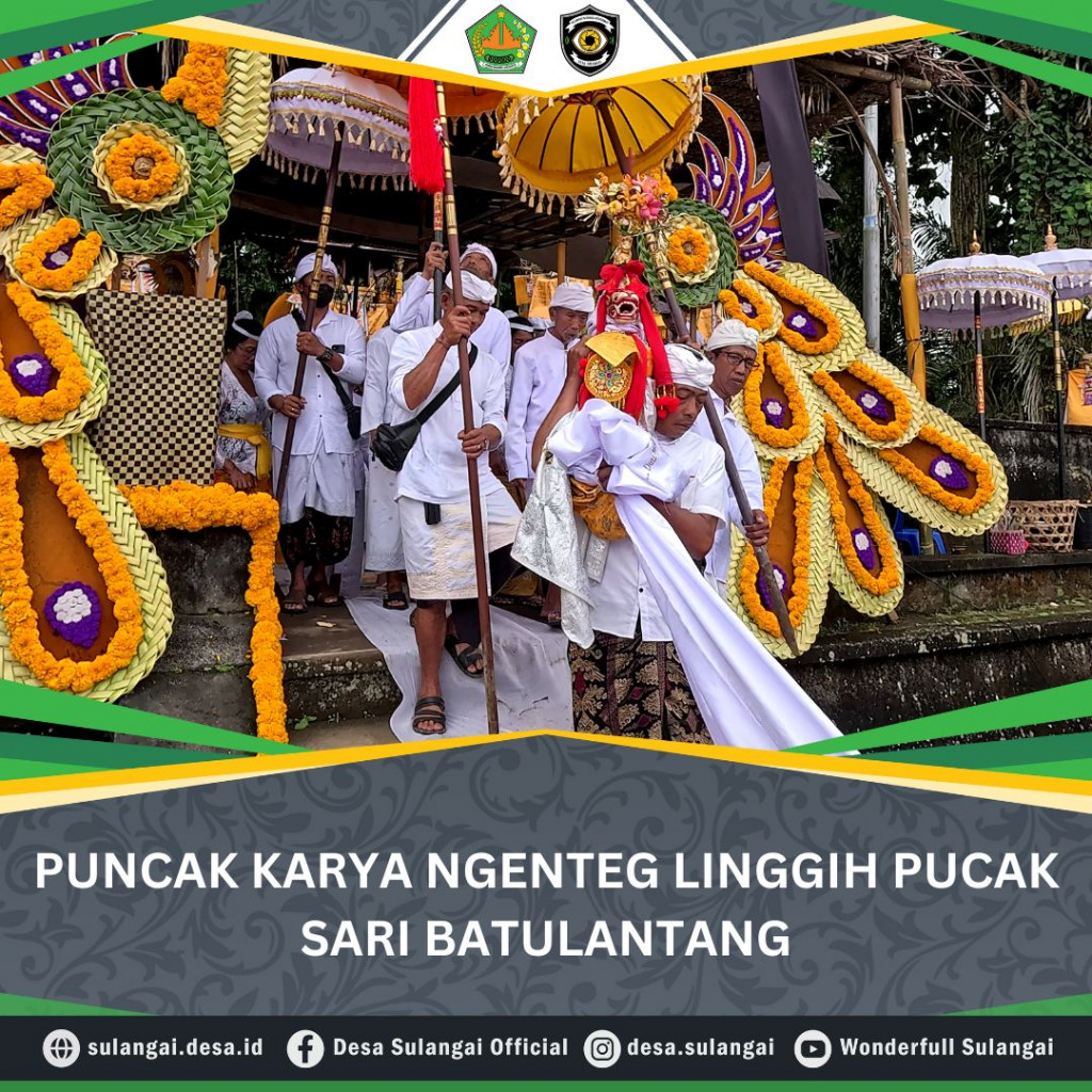 PUNCAK KARYA NGENTEG LINGGIH PUCAK SARI BATULANTANG