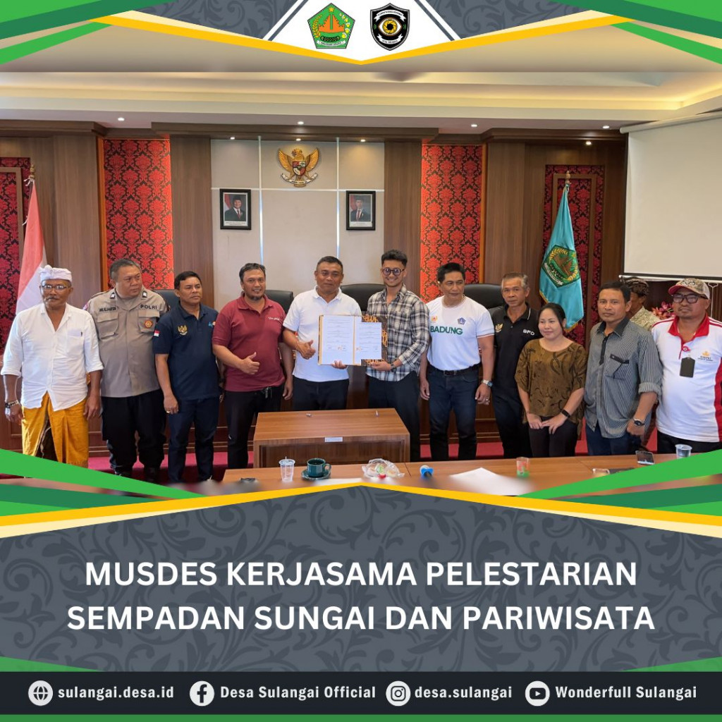 MUSDES PELESTARIAN SEMPADAN SUNGAI DAN PARIWISATA
