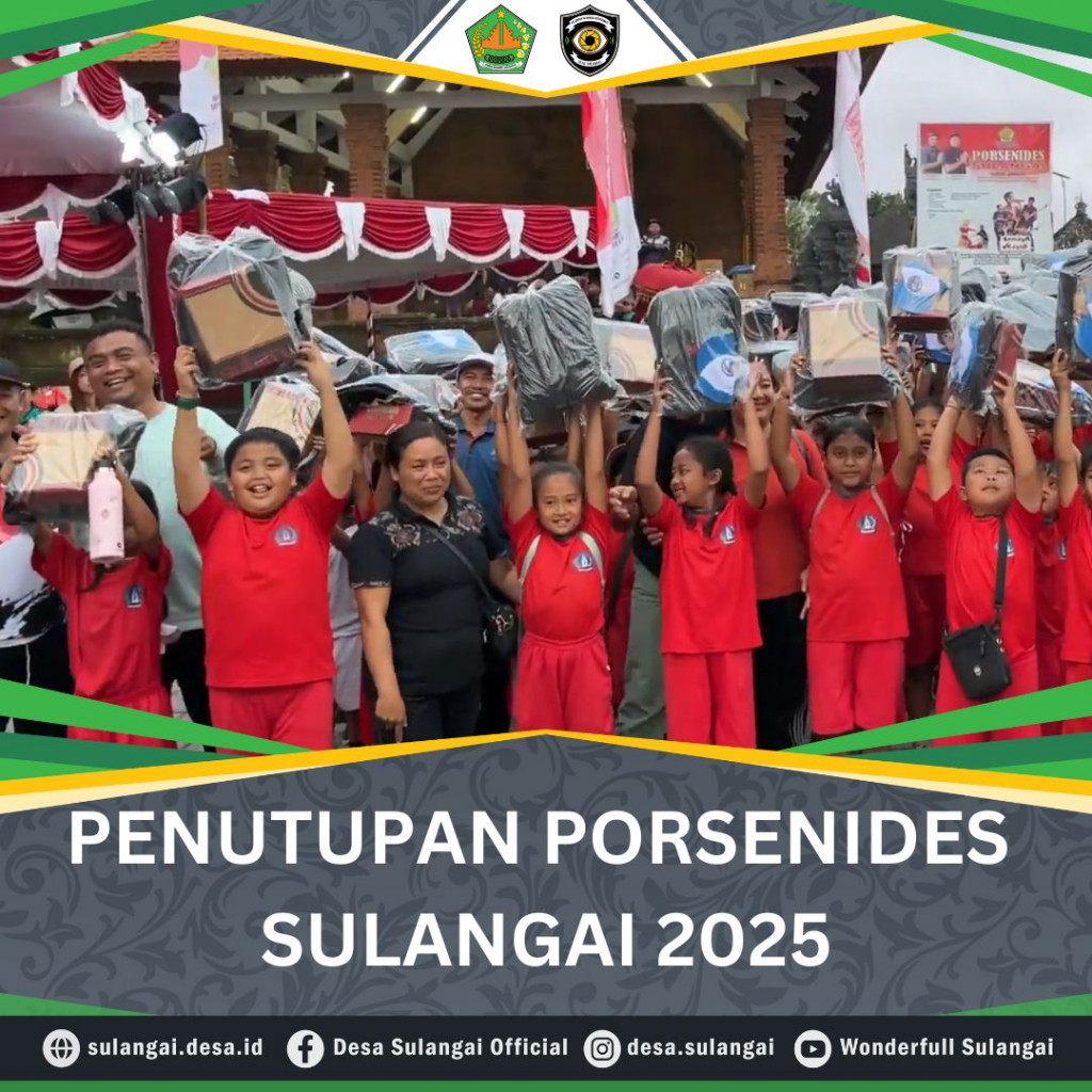 PENUTUPAN PORSENIDES SULANGAI 2025