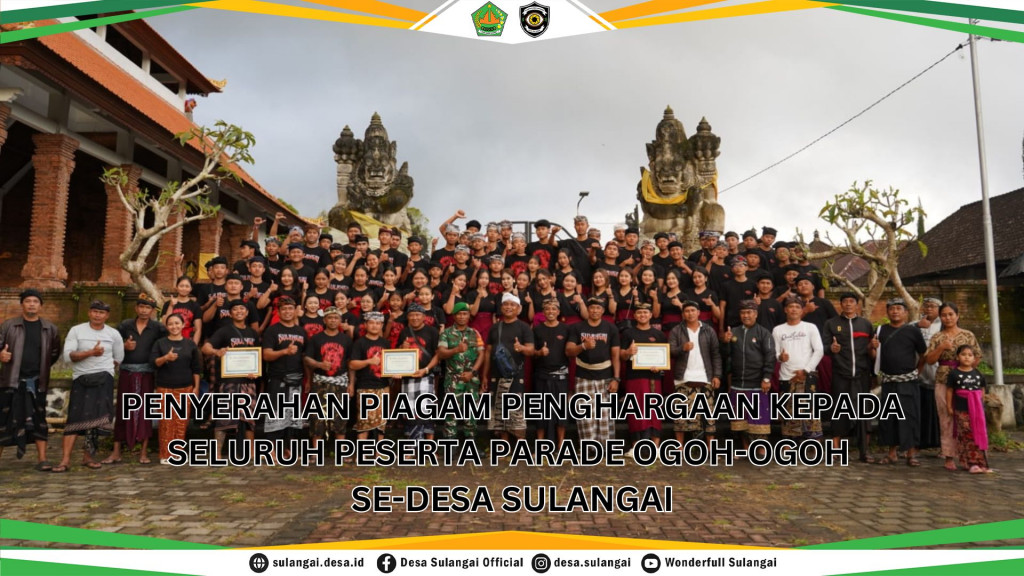 APRESIASI KEPADA PESERTA PARADE OGOH-OGOH DESA SULANGAI