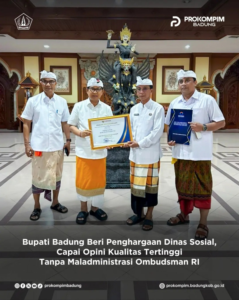 Bupati Badung Beri Penghargaan Dinas Sosial Capai Opini Kualitas Tertinggi Tanpa Maladministrasi Ombudsman RI