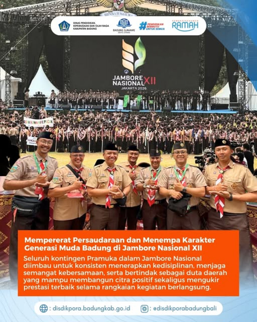Mempererat Persaudaraan dan Menempa Karakter Generasi Muda Badung di Jambore Nasional XII