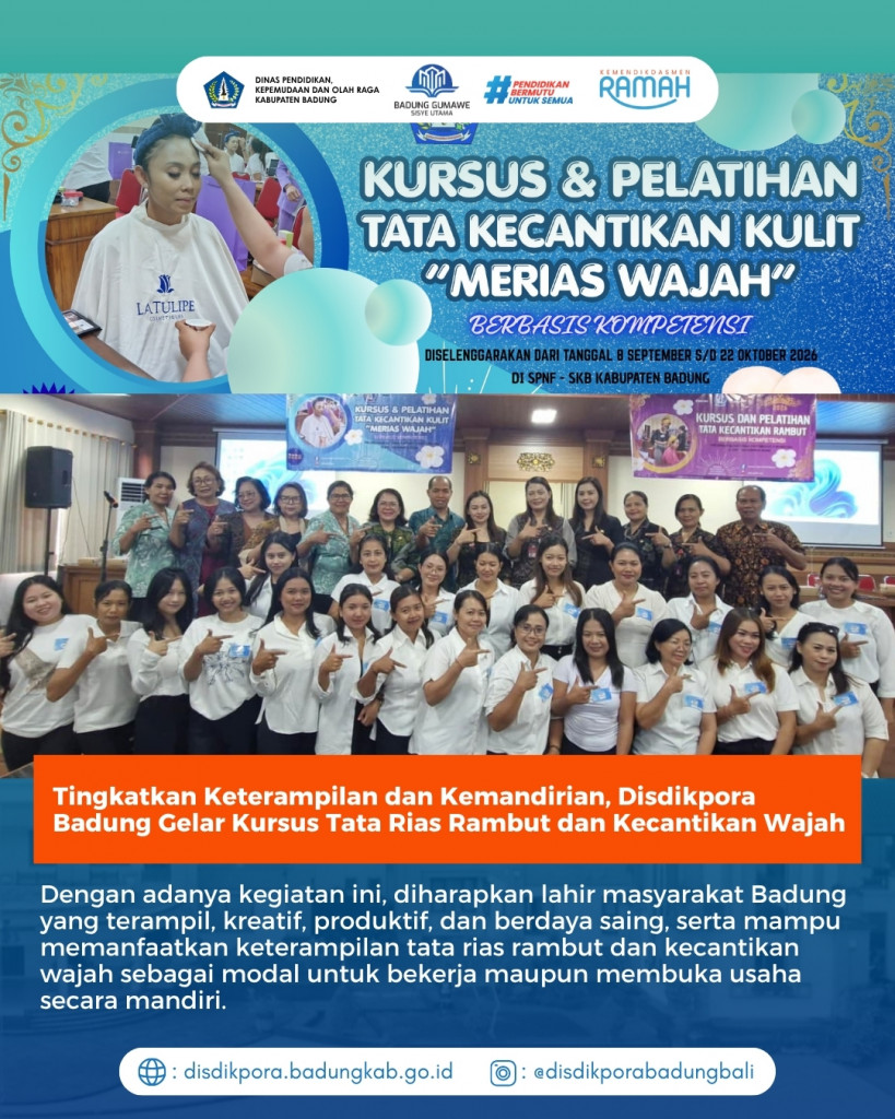 Tingkatkan Keterampilan dan Kemandirian, Disdikpora Badung Gelar Kursus Tata Rias Rambut dan Kecantikan Wajah