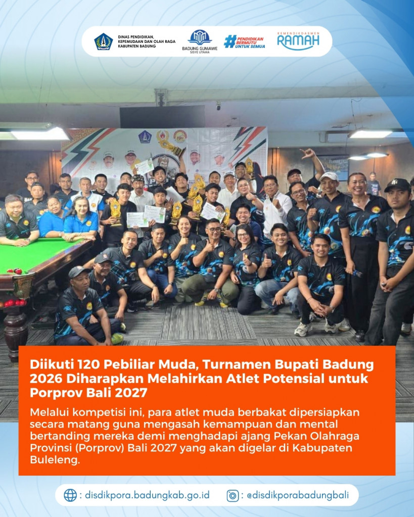 Diikuti 120 Pebiliar Muda, Turnamen Bupati Badung 2026 Diharapkan Melahirkan Atlet Potensial untuk Porprov Bali 2027