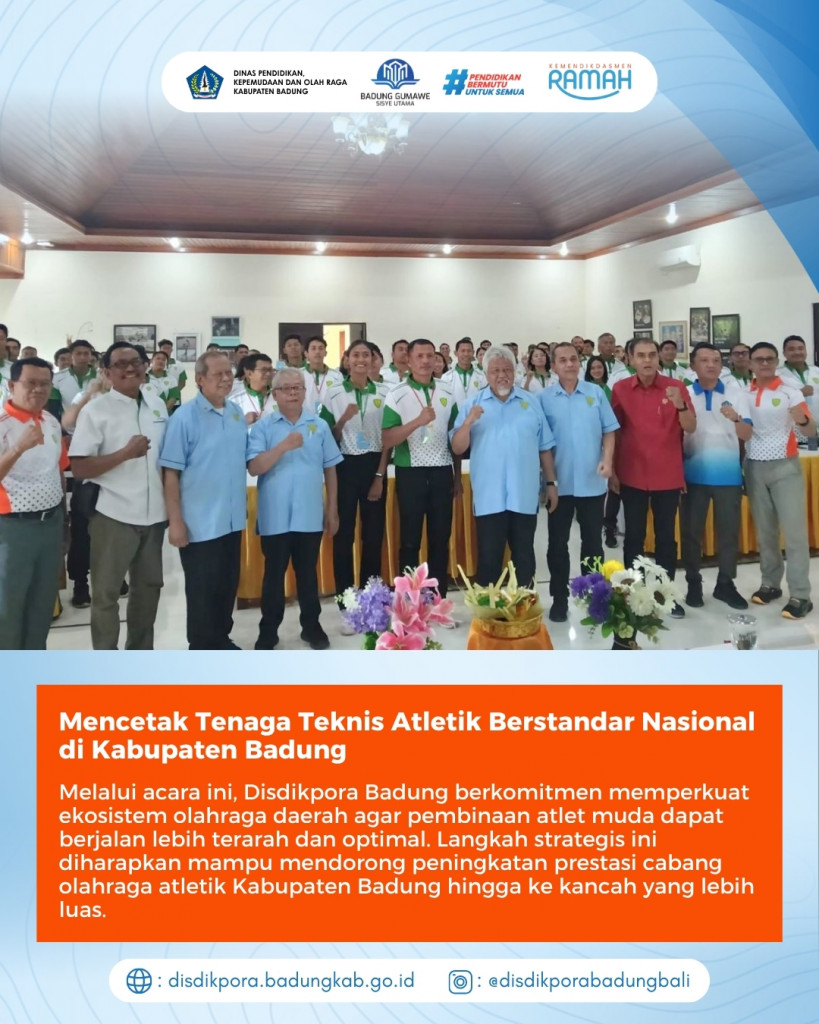 Mencetak Tenaga Teknis Atletik Berstandar Nasional di Kabupaten Badung