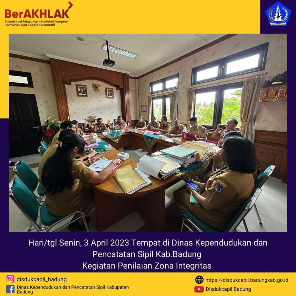 Kegiatan Penilaian Zona Integritas di Dinas Kependudukan dan Pencatatan Sipil Kab.Badung