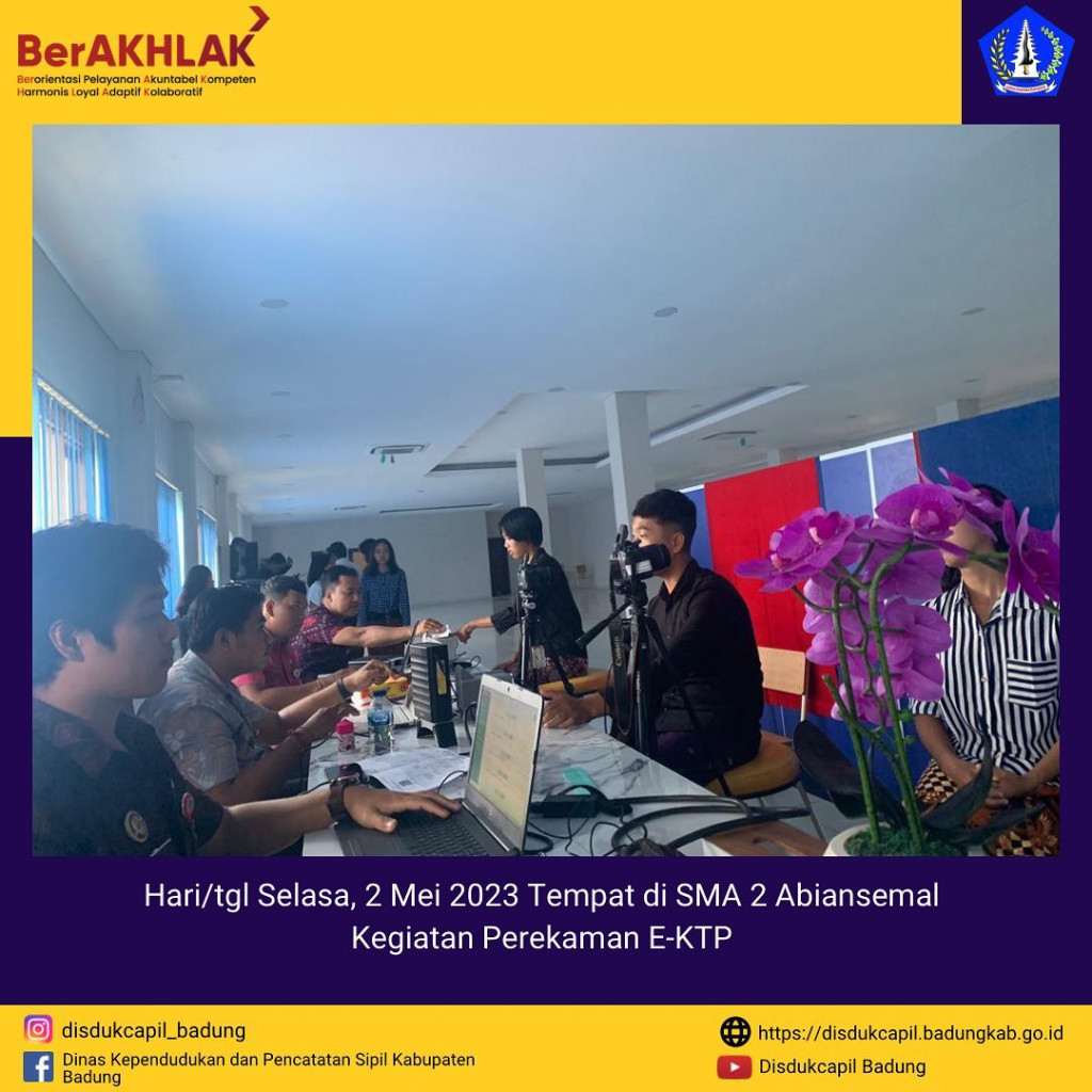 Kegiatan Perekaman E-KTP di SMA 2 Abiansemal