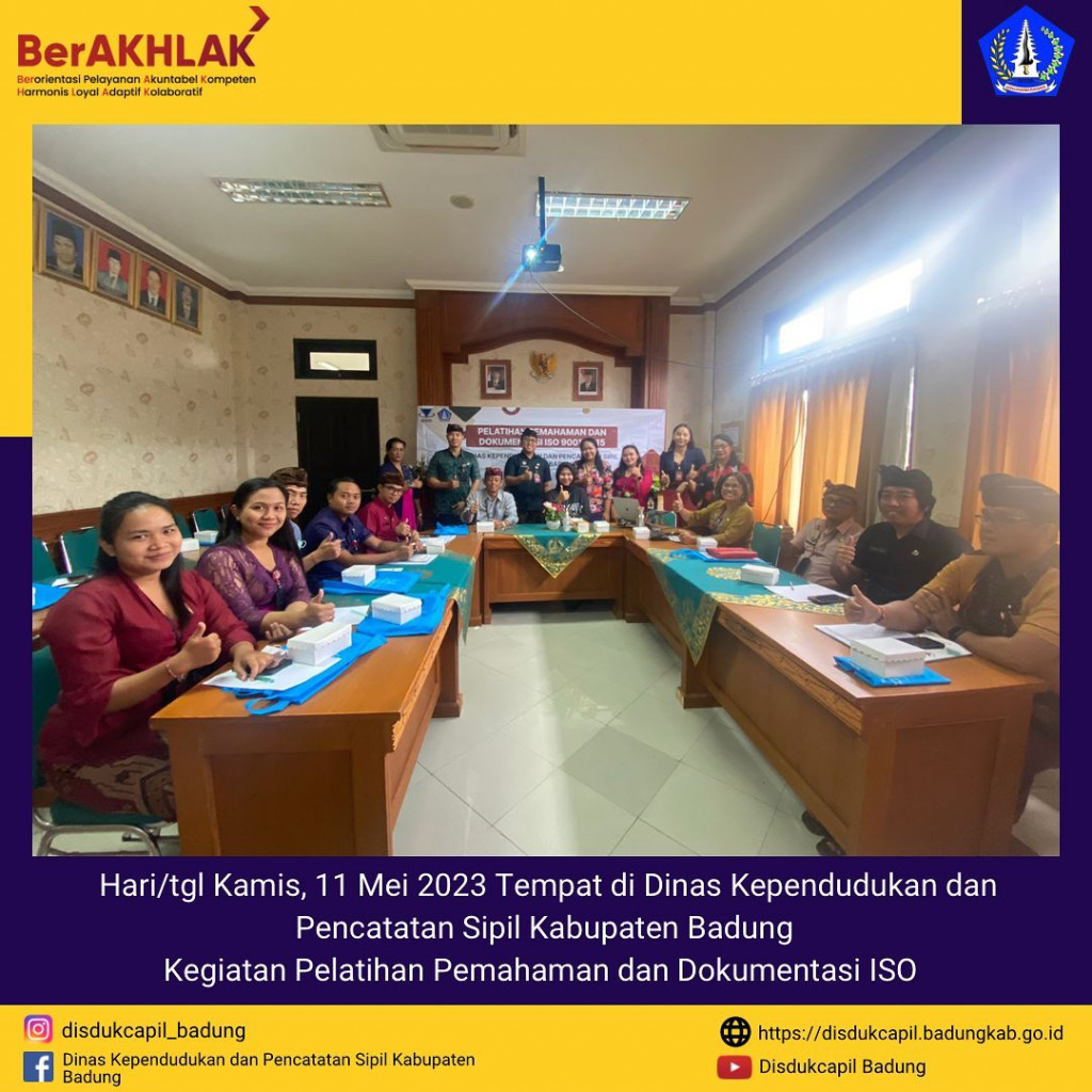 Kegiatan Pelatihan Pemahaman dan Dokumentasi ISO di Dinas Kependudukan dan Pencatatan Sipil Kabupaten Badung
