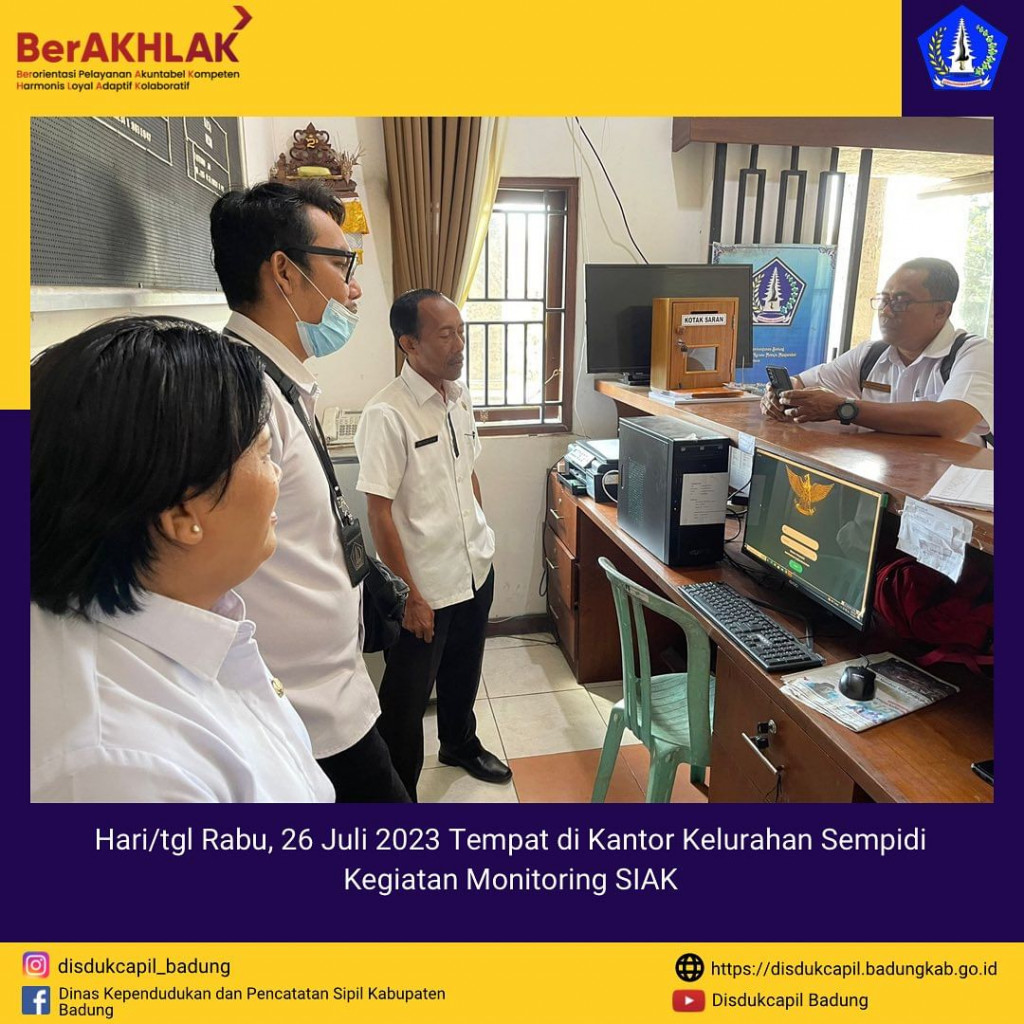 Kegiatan Monitoring SIAK di Kantor Kelurahan Sempidi