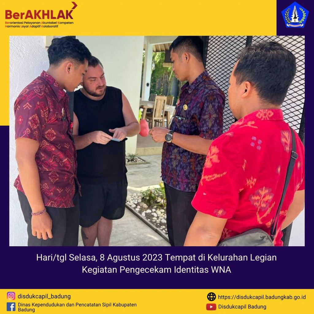 Tim Go Laying Adminduk Melaksanakan Jemput Bola Pengecekan Identitas WNA di Kelurahan Legian