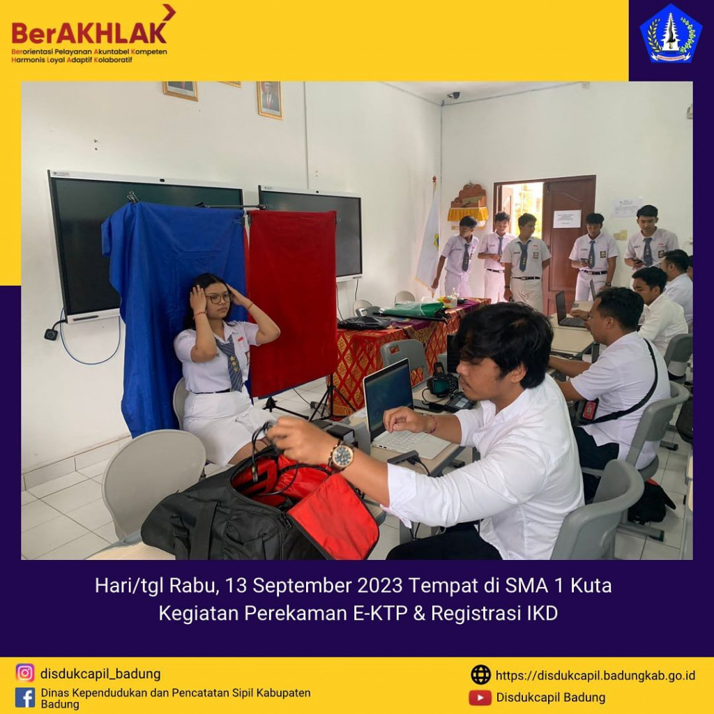Tim Go Laying Adminduk Melaksanakan Jemput Bola Perekaman E-KTP dan Registrasi Identitas Digital di SMA 1 Kuta